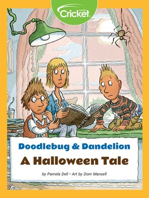 cover image of Doodlebug & Dandelion: A Halloween Tale